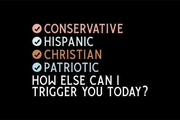 Conservative Hispanic Christian Patrioti Graphics for T-Shirt Designs