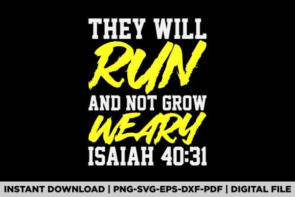 Isaiah 40 31 Run Bible Christian Gym: Graphics & T-Shirt Designs