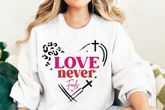 Love Never Fails SVG: Graphics & T-Shirt Designs Review