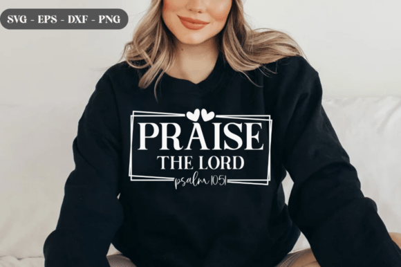 Praise the Lord SVG: Christian Graphics for T-Shirt Designs Review