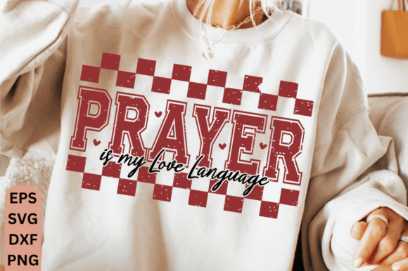 Prayer is My Love Language SVG,Christian Graphics T-Shirt