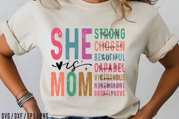She is Mom SVG: Christian Graphics for T-Shirt Designs