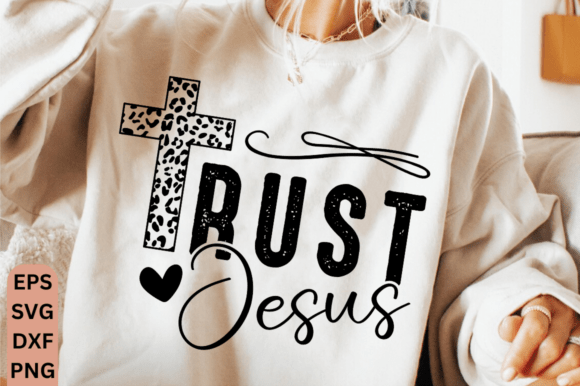 Trust Jesus PNG: Graphics for T-Shirt Designs